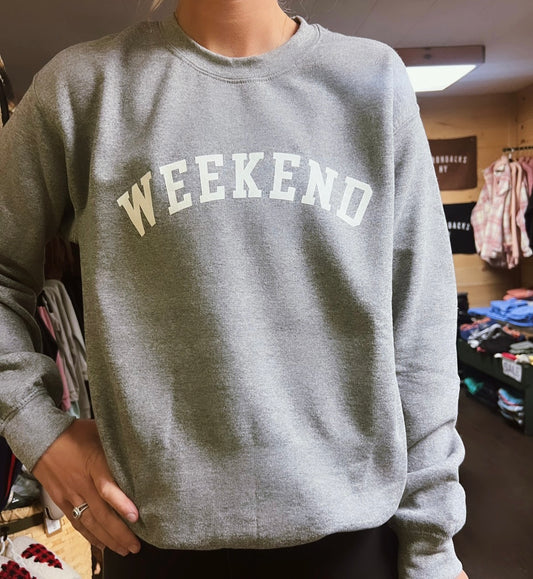 "Weekend" Crewneck Sweatshirt