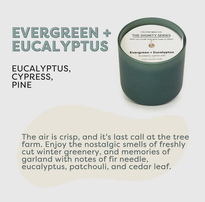 Evergreen + Eucalyptus