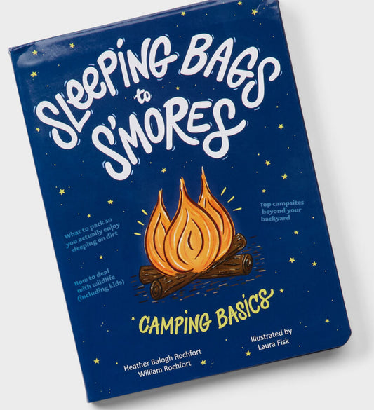 Sleeping Bags & S’Mores • Book