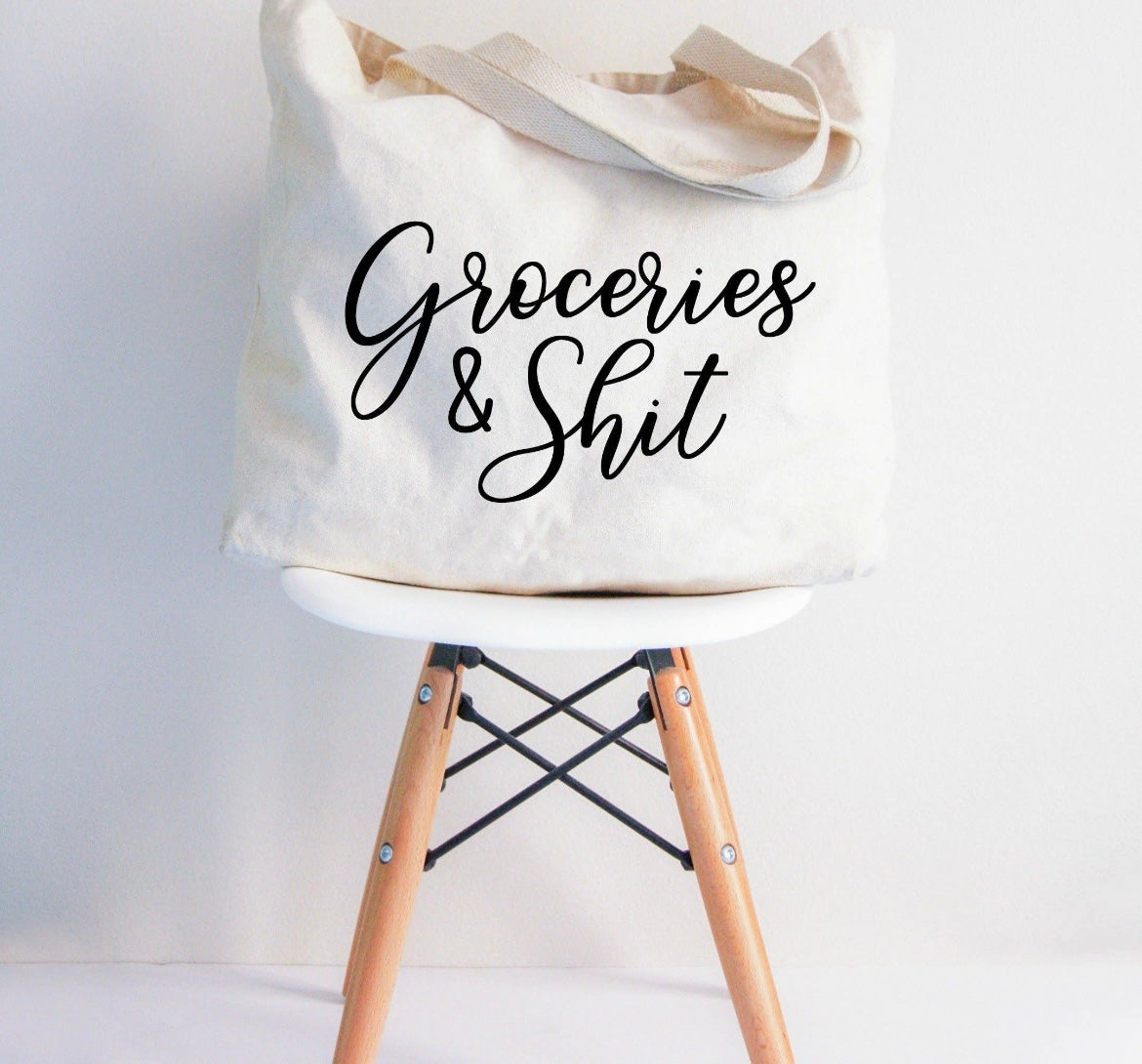 Groceries & Shit - Reusable Tote